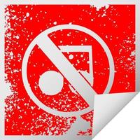 distressed square peeling sticker symbol no music sign vector