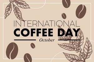 International coffee day design template with hand drawn style vector