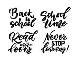 conjunto de citas concepto de regreso a la escuela. lee más libros, nunca dejes de aprender. letras de guiones manuales vectoriales. texto de textura vectorial. concepto de educación frase motivacional. volante de plantilla, pancarta, póster vector