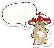 cartoon mushroom character and speech bubble distressed sticker vector