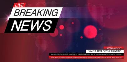 Breaking news background business or technology template. breaking news text on dark red with earth and world map background, TV news show broadcast. vector design