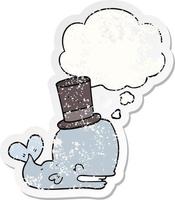 cartoon whale wearing top hat and thought bubble as a distressed worn sticker vector