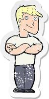 retro distressed sticker of a cartoon muscular man vector