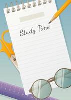 School poster with motivational phrase time to study. Notepad sheet with place for date and text, pencil, scissors, ruler and glasses. Background for banner, motivation. Vector illustration