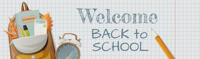Welcome back to school horizontal banner with text, checkered notebook, backpack with stationery, alarm clock. Vector illustration. For poster, flyer, website interface