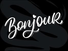 Bonjour Paris Phrase Vector Lettering Calligraphy Brush Chalkboard