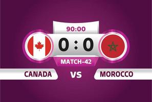 canada vs marruecos, futbol 2022, grupo f. partido de campeonato mundial de fútbol versus antecedentes deportivos de introducción de equipos, afiche final de la competencia de campeonato, ilustración vectorial. vector