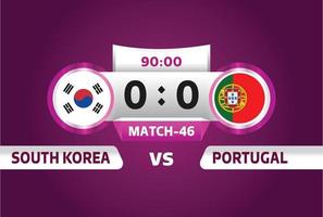 corea del sur vs portugal, futbol 2022, grupo h. partido de campeonato mundial de fútbol versus antecedentes deportivos de introducción de equipos, afiche final de la competencia de campeonato, ilustración vectorial. vector