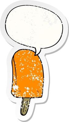 cartoon ice lolly and speech bubble distressed sticker