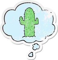 cartoon cactus and thought bubble as a distressed worn sticker vector