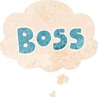 cartoon word boss and thought bubble in retro textured style vector