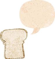cartoon slice of bread and speech bubble in retro textured style