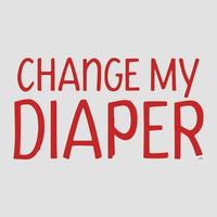 Change my diaper Text art vector