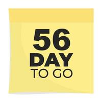 day to go sign label vector art illustration with fantastic font and nice yellow black color, Number of days left counter.