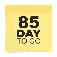 day to go sign label vector art illustration with fantastic font and nice yellow black color, Number of days left counter.