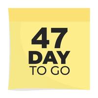 day to go sign label vector art illustration with fantastic font and nice yellow black color, Number of days left counter.