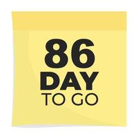 day to go sign label vector art illustration with fantastic font and nice yellow black color, Number of days left counter.