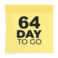 day to go sign label vector art illustration with fantastic font and nice yellow black color, Number of days left counter.