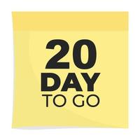 day to go sign label vector art illustration with fantastic font and nice yellow black color, Number of days left counter.