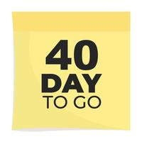 day to go sign label vector art illustration with fantastic font and nice yellow black color, Number of days left counter.