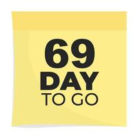 day to go sign label vector art illustration with fantastic font and nice yellow black color, Number of days left counter.