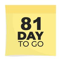 day to go sign label vector art illustration with fantastic font and nice yellow black color, Number of days left counter.