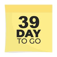 day to go sign label vector art illustration with fantastic font and nice yellow black color, Number of days left counter.