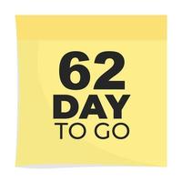 day to go sign label vector art illustration with fantastic font and nice yellow black color, Number of days left counter.