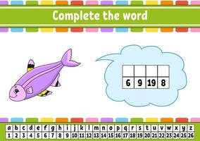 Complete the words. Cipher code. Learning vocabulary and numbers. Education worksheet. Activity page for study English. Isolated vector illustration. cartoon character.