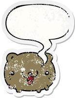 funny cartoon bear and speech bubble distressed sticker vector