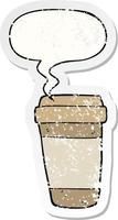 cartoon coffee cup and speech bubble distressed sticker vector