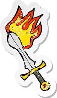 retro distressed sticker of a cartoon flaming sword vector
