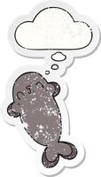 cartoon seal and thought bubble as a distressed worn sticker vector