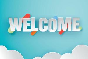 Welcome sign letters with blue sky background. Welcome banner greeting card. vector