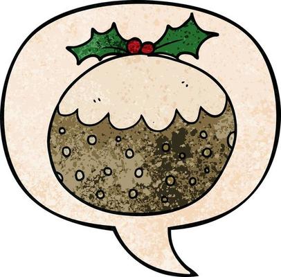 cartoon christmas pudding and speech bubble in retro texture style