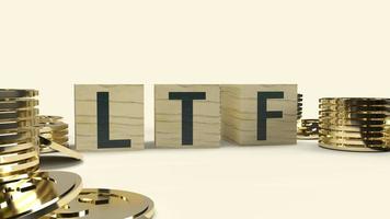 The ltf text on wooden cube and coins 3d rendering  for Business content. photo