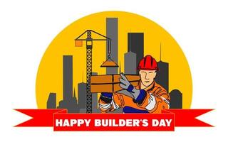 Builders day, engineers day, crane operators day, architects day, labor day concept vector illustration