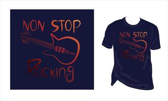 Non Stop Rocking gradient effect  Hand Draw Guitar Typography logotype T Shirt Design vector