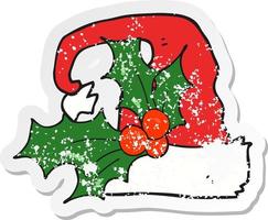 retro distressed sticker of a cartoon christmas holly hat vector