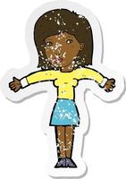 retro distressed sticker of a cartoon woman shrugging shoulders vector