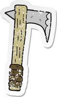 retro distressed sticker of a cartoon axe vector