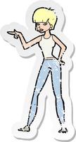 retro distressed sticker of a cartoon woman pointing vector