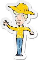 retro distressed sticker of a cartoon man in outback hat vector