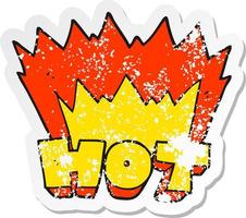 retro distressed sticker of a cartoon word hot vector