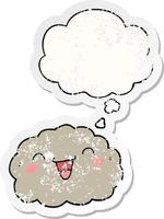 happy cartoon cloud and thought bubble as a distressed worn sticker vector