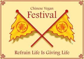 Chinese vegan festival triangle flags on shadow with decoration corner and the name, slogan of event on yellow background. Red Chinese letters is meaning Fasting for worship Buddha in English. vector