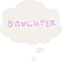 cartoon word daughter and thought bubble in retro style vector