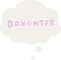 cartoon word daughter and thought bubble in retro style vector