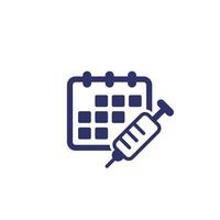 Immunization schedule, vaccine plan icon with calendar and syringe vector