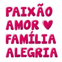 Red family words in Brazilian Portuguese. Translation - Passion, Love, Family, Joy. vector